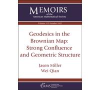 Geodesics in the Brownian Map: Strong Confluence and Geometric Structure