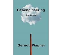 Geoengineering - The Gamble - Paperback / softback NEW Wagner 24/09/2021