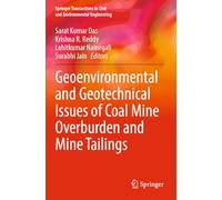 Geoenvironmental and Geotechnical Issues of Coal Mine Overburden and Mine Tailings (Springer Transactions in Civil and Environmental Engineering)