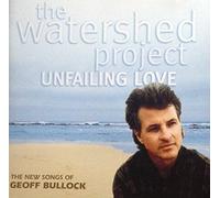 Geoff Bullock. - The Watershed Project