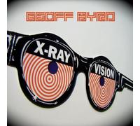 Geoff Byrd - X-Ray Vision