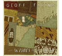 Geoff Farina - The Wishes Of The Dead