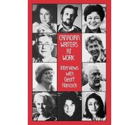 Geoff Hancock Canadian Writers at Work (Paperback)