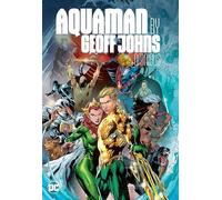 Geoff Johns - Aquaman by Omnibus - Hardback - K245z