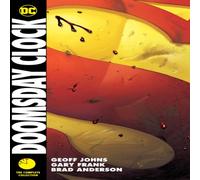 Geoff Johns Doomsday Clock: The Complete Collection Paperback Book in White Geoff Johns White
