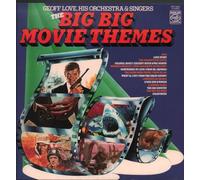Geoff Love and His Orchestra - GEOFF LOVE AND HIS ORCHESTRA Big Love Movie Themes Vinyl LP