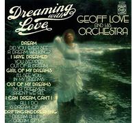 Geoff Love & His Orchestra - Dreaming With Love