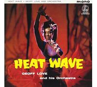 Geoff Love & His Orchestra - Heat Wave