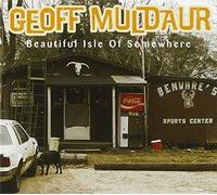 Geoff Muldaur - Beautiful Isle of Somewhere