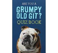 Geoff Tibballs Are You A Grumpy Old Git Quiz Book
