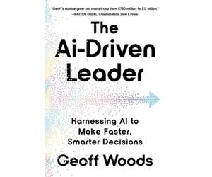 Geoff Woods The AI-Driven Leader (Hardback)