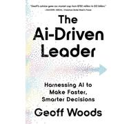 Geoff Woods The AI-Driven Leader (Hardback) (US IMPORT)