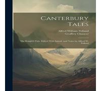 Geoffrey Chaucer Canterbury Tales: The Knight's Tale. Edited With Introd. & Notes in White Geoffrey Chaucer White