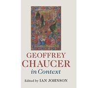 Geoffrey Chaucer in Context – Literature in Context – Cambridge University Press