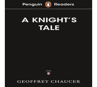 Geoffrey Chaucer Penguin Readers Starter Level: The Knight's Tale (ELT Graded Geoffrey Chaucer Multicolor