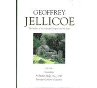 Geoffrey Jellicoe (vol I) : the Studies of a Landscape Designer Over 80 Years Vol I:soundings-an Ita: 001