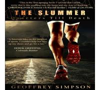 Geoffrey Simpson The Slummer: Quarters Till Death Paperback Book Geoffrey Simpson Multicolor