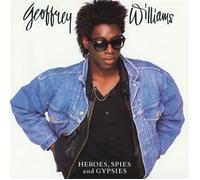 Geoffrey Williams - Heroes, Spies And Gypsies
