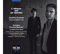 Geoffroy Couteau - L'obscur est un chemin - Rodolphe Bruneau-Boulmier: Complete Piano Works