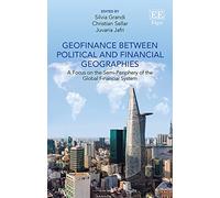 Geofinance between Political and Financial Geographies: A Focus on the Semi-Periphery of the Global Financial System