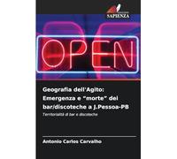 Geografia dell'Agito: Emergenza e "morte" dei bar/discoteche a J.Pessoa-PB