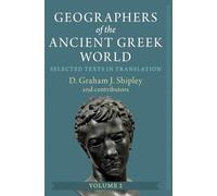 Geographers of the Ancient Greek World: Selected Texts in Translation: 2