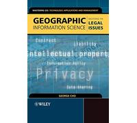 Geographic Information Science: Mastering the Legal Issues