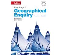 Geographical Enquiry Teacher's Book 2 (Collins Key Stage 3 Geography)