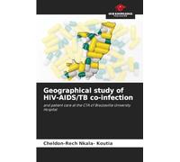 Geographical study of HIV-AIDS/TB co-infection: and patient care at the CTA of Brazzaville University Hospital