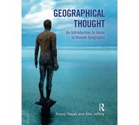 Geographical Thought: An Introduction to Ideas in Human Geography