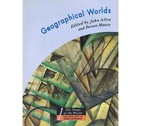 Geographical Worlds: No.1 (Shape of the World: Explorations in Human Geography S.)