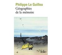 Géographies de la mémoire (FOLIO)