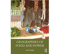 Geographies of Food and Power
