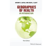 Geographies of Health: An Introduction, 3rd Edition
