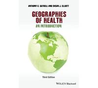 Geographies of Health: An Introduction, 3rd Edition