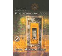 Geographies of Home: A Novel
