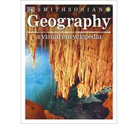 Geography: A Visual Encyclopedia