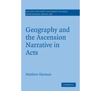 Geography and the Ascension Narrative in Acts