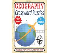 Geography Crossword Puzzles: Geography Themed World Crossword Puzzles about World History, Statues, World Tourist Places & Capital Cities etc | Easy to Read 50+ Puzzles gift for Adults, Teens & Kids