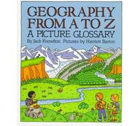 Geography from A-Z: A Picture Glossary (Trophy Picture Books (Paperback))