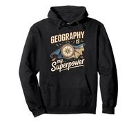 Geography Is My Superpower Geographer Geographers Pullover Hoodie