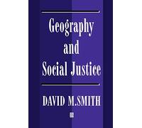 Geography Social Justice: Social Justice in a Changing World