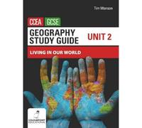 Geography Study Guide for CCEA GCSE Unit 2