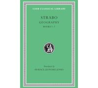 Geography, Volume I: Books 1-2 (Loeb Classical Library 49)