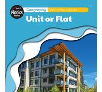 Geography: What We Live In - Unit Or Flat (Redback Phonics Readers)