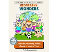 Geography Wonders: A Countries & Flags Coloring Book for Kids with Fun Facts & Soccer Animal Mascots (Pixie Wonders)