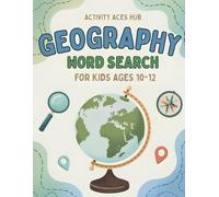 Geography Word Search for Kids Ages 10-12: Fun and Educational Puzzle Book with Countries, Capitals, Continents & Landmarks | Brain-Boosting Activity ... Boost Vocabulary, Focus & Critical Thinking)