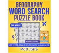 Geography Word Search Puzzle Book: 100 Word Search Puzzles|1500 Words| Geography, Travel, Bonus Categories. (What Am I? Riddles 300 Fun and Tricky Riddles)