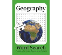 Geography Word Search Puzzle Book: Word Searches About Geography, Countries, Nature and More | 6x9 Inches, 110 Pages | 50+ Puzzles | Gifts for Holidays, Free Time and Vacations