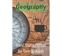 Geography Word Search Puzzle: Geography Word Search Puzzles with Easy to Read, Learn and Remember Facts about the World, Landscapes, Maps, and Natural ... Gift for Teens and Adults, Travelers, Stud